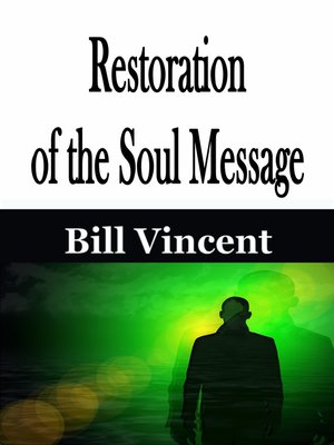 cover image of Restoration of the Soul Message